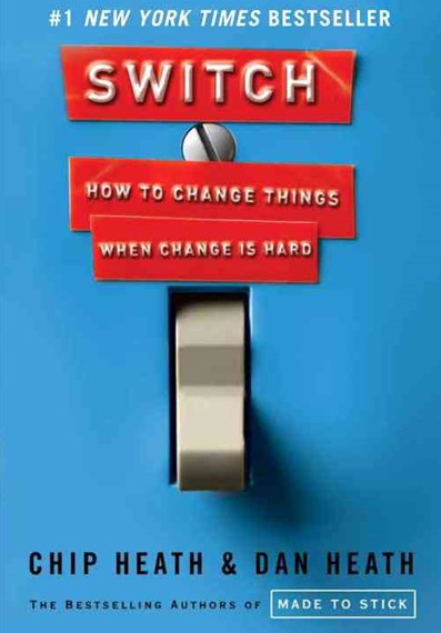 Switch: How to change things when change is hard by Chip Heath, Dan Heath, Genre: Nonfiction