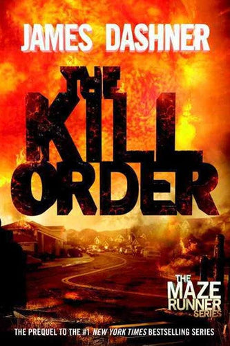 The Kill Order by James Dashner, Genre: Fiction