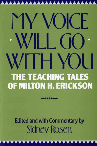 My Voice Will Go With You by Sidney Rosen, Genre: Nonfiction