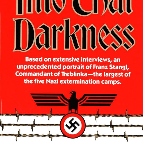 Into That Darkness: An Examination of Conscience by Gitta Sereny, Genre: Nonfiction