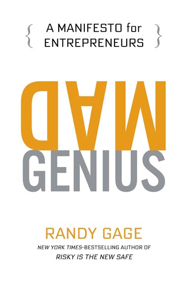 Mad Genius by Randy Gage, Genre: Nonfiction
