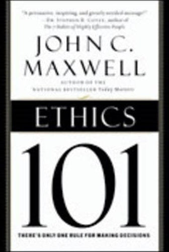 Ethics 101 by John C. Maxwell, Genre: Nonfiction