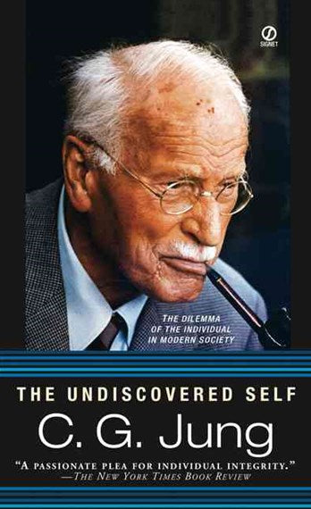 The Undiscovered Self : The Dilemma of the Individual in Modern Society by c.g.jung, Genre: Nonfiction