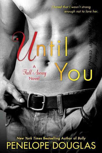 Until You by Penelope Douglas, Genre: Fiction