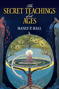 The Secret Teachings of All Ages by Manly P. Hall, Genre: Nonfiction