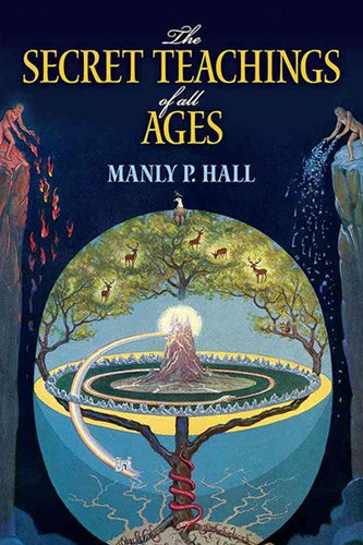 The Secret Teachings of All Ages by Manly P. Hall, Genre: Nonfiction