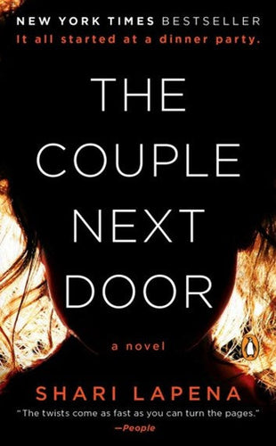 The Couple Next Door: A Novel by Shari Lapena, Genre: Fiction