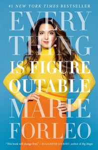 Everything Is Figureoutable by Marie Forleo, Genre: Nonfiction