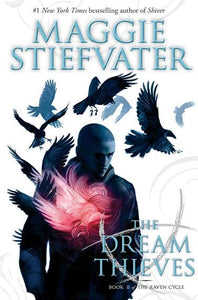 The Dream Thieves by Maggie Stiefvater, Genre: Fiction