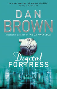 Digital Fortress by Dan Brown, Genre: Fiction