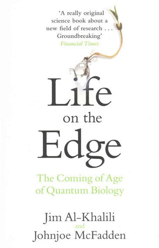 Life on the Edge by Jim Al-Khalili, Genre: Nonfiction