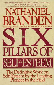 Six Pillars Of Self Esteem by Nathaniel Branden, Genre: Nonfiction