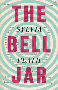 The Bell Jar by Sylvia Plath, Genre: Fiction