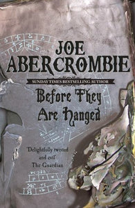 Before They Are Hanged by Joe Abercrombie, Genre: Fiction