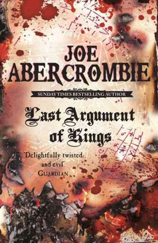 Last Argument Of Kings by Joe Abercrombie, Genre: Fiction