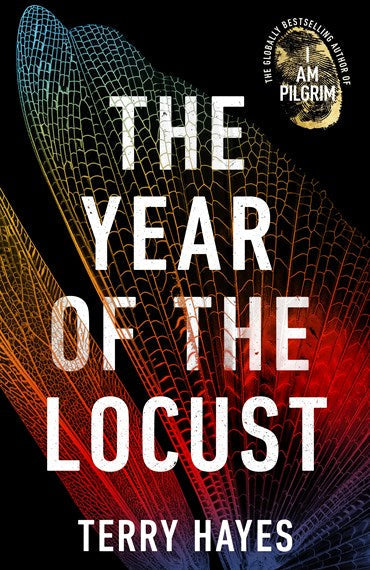 The Year of the Locust by Terry HayesEdition:1, Genre: Fiction