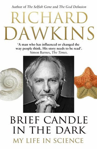 [Damaged Cover] Brief Candle In The Dark : My Life In Science by Richard Dawkins, Genre: Nonfiction