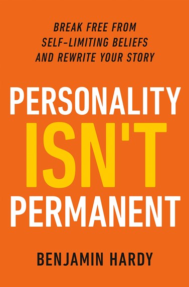 Personality isn't Permanent by Benjaminhardy, Genre: Nonfiction