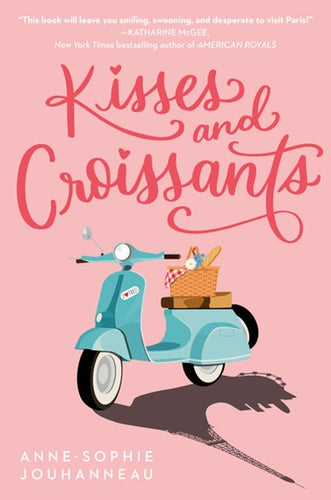 Kisses and Croissants by Anne-Sophie Jouhanneau, Genre: Fiction