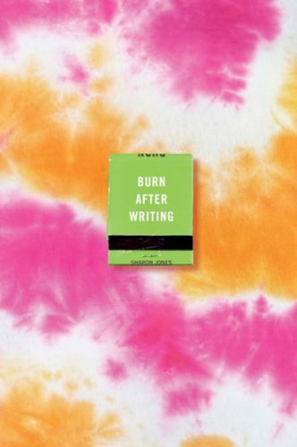 Burn After Writing (Tie-Dye) by Sharon Jones, Genre: Journal