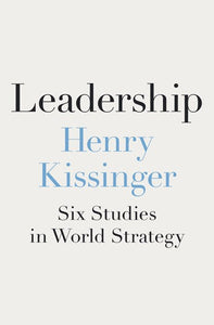 Leadership by Henry Kissinger, Genre: Nonfiction