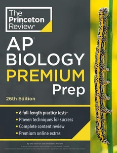 Princeton Review AP Biology Premium Prep, 26th Edition by Princeton, Genre: Nonfiction