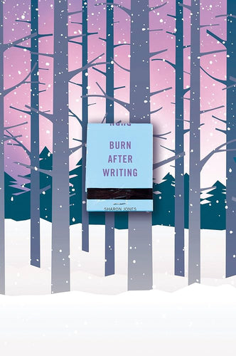 Burn After Writing (Snowy Forest) by Sharon Jones, Genre: Journal