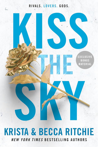 Kiss the Sky - Addicted Series by Krista Ritchie, Becca Ritchie, Genre: Fiction