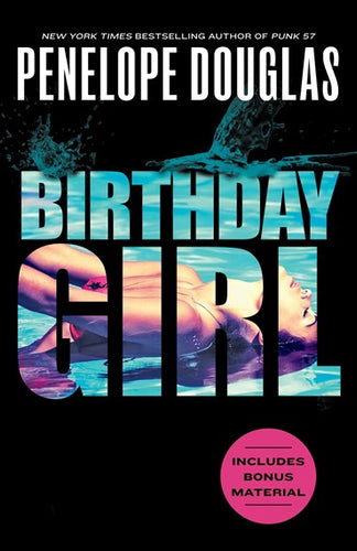 Birthday Girl by Penelope Douglas, Genre: Fiction