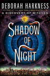 Shadow Of Night by Deborah Harkness, Genre: Fiction