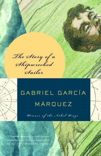 The Story of a Shipwrecked Sailor - Vintage International by Gabriel García Márquez, Genre: Nonfiction