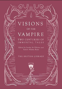 Visions of the Vampire by Edited by Sorcha NÃÂ­ Fhlainn and Xavier Aldana Reyes, Genre: Fiction