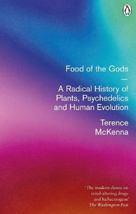 Food Of The Gods by Terence McKenna, Genre: Nonfiction