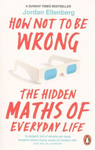 How Not To Be Wrong by Jordan Ellenberg, Genre: Nonfiction