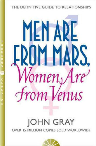 Men Are From Mars, Women Are From Venus : A Practical Guide For Improving Communication And Getting What You Want by John Gray, Genre: Nonfiction