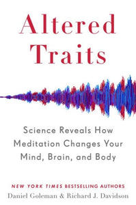 Altered Traits by Daniel Goleman, Genre: Nonfiction