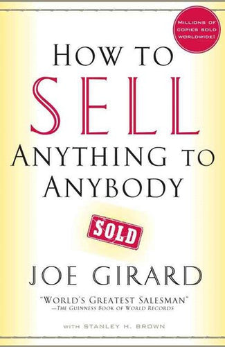 How to Sell Anything to Anybody by Joe Girard, Genre: Nonfiction