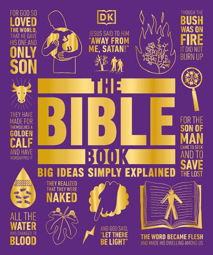 The Bible Book: Big Ideas Simply Explained by Dk, Genre: Nonfiction