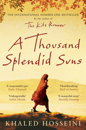 A Thousand Splendid Suns by Khaled Hosseini, Genre: Fiction