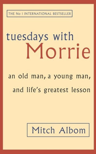 Tuesday With Morie by Mitch Albom, Genre: Nonfiction