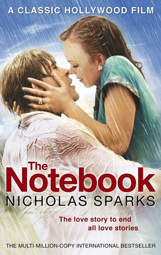 The Notebook : The Love Story To End All Love Stories by Nicholas Sparks, Genre: Fiction