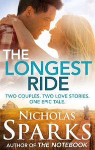 The Longest Ride by Nicholas Sparks, Genre: Fiction