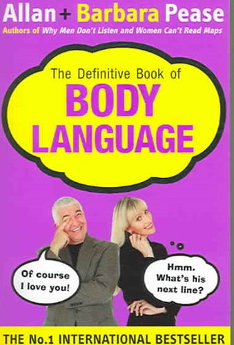 The Definitive Book of Body Language: How to read others’ attitudes by their gestures by Allan Pease, Barbara Pease, Genre: Nonfiction