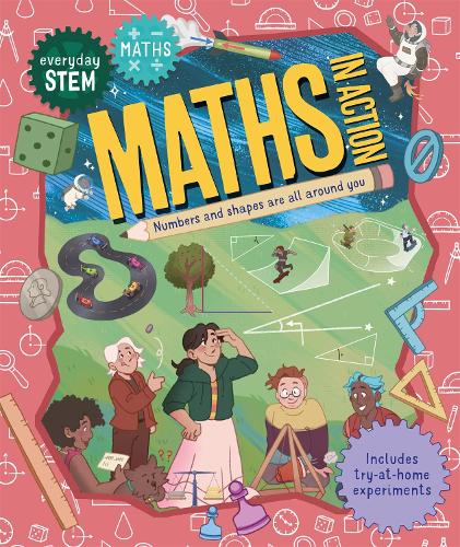 Everyday STEM Maths – Maths In Action by Lou Abercrombie, Genre: Nonfiction