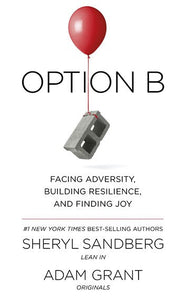 Option B by Adam Grant, Genre: Nonfiction