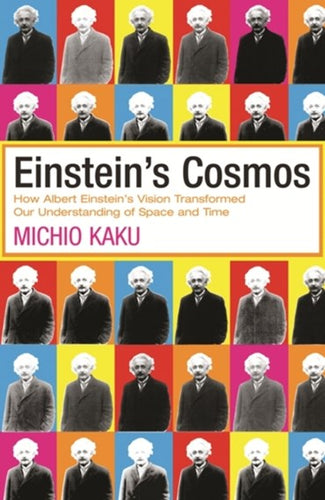 Einstein'S Cosmos by Michio Kaku, Genre: Nonfiction