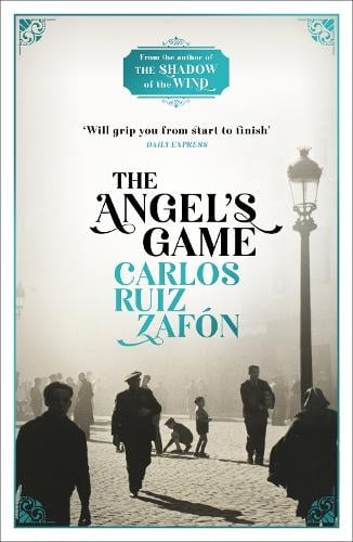 The Angel's Game by Carlos Ruiz Zafon, Genre: Fiction