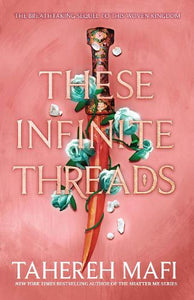 These Infinite Threads by Tahereh Mafi, Genre: Fiction