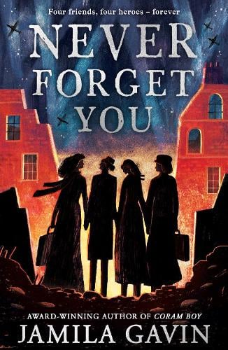 Never Forget You   by Jamila Gavin, Genre: Fiction