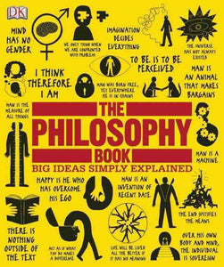 The Philosophy Book: Big Ideas Simply Explained (DK Big Ideas) by DK - Will Buckingham, Genre: Nonfiction